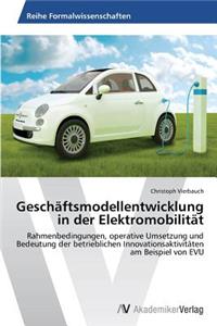 Geschäftsmodellentwicklung in der Elektromobilität