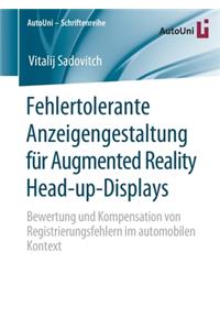 Fehlertolerante Anzeigengestaltung Für Augmented Reality Head-Up-Displays