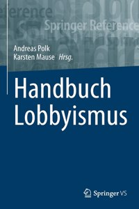 Handbuch Lobbyismus