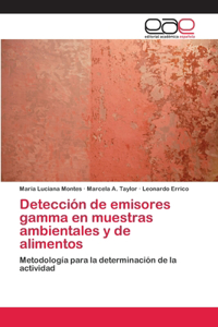 Detección de emisores gamma en muestras ambientales y de alimentos