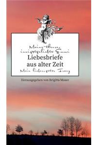Liebesbriefe aus alter Zeit