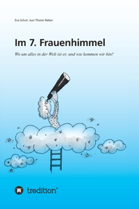 Im 7. Frauenhimmel