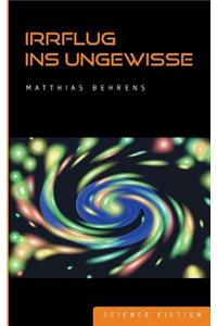 Irrflug ins Ungewisse