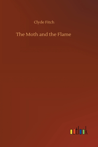 Moth and the Flame