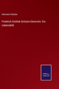 Friedrich Gottlob Schulze-Gävernitz