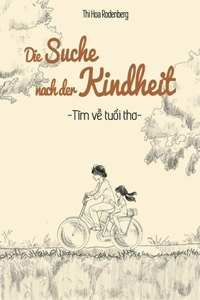 Suche nach der Kindheit: Tìm