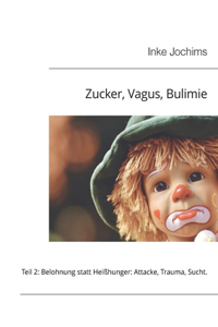 Zucker, Vagus, Bulimie