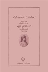 Liebstes bestes Clärchen!