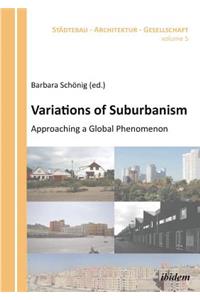 Variations of Suburbanism