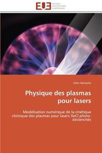 Physique Des Plasmas Pour Lasers
