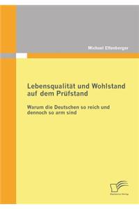 Lebensqualität und Wohlstand auf dem Prüfstand