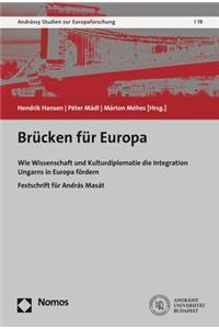 Brucken Fur Europa