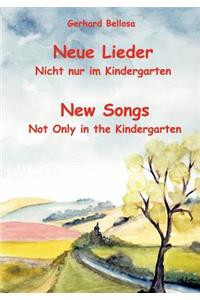 Neue Lieder - Nicht nur im Kindergarten