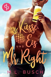 Küsse, Eis und Mr Right