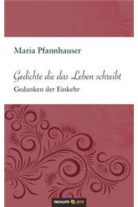 Gedichte Die Das Leben Schreibt