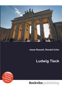 Ludwig Tieck