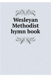 Wesleyan Methodist hymn book