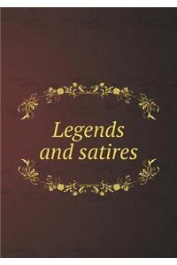 Legends and Satires