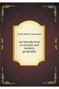 An Introduction to Ancient and Modern Geography