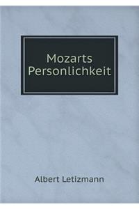 Mozarts Personlichkeit