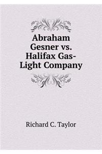 Abraham Gesner vs. Halifax Gas-Light Company