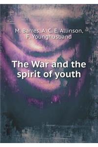 The War and the spirit of youth