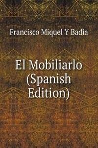 El Mobiliarlo (Spanish Edition)
