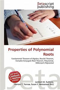 Properties of Polynomial Roots