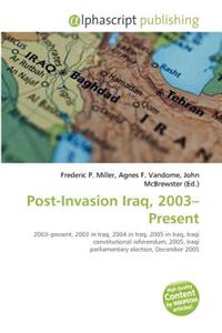 Post-Invasion Iraq, 2003-Present