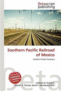 Southern Pacific Railroad of Mexico