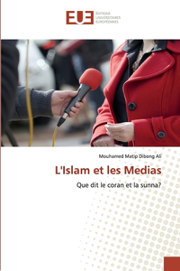 L'Islam et les Medias