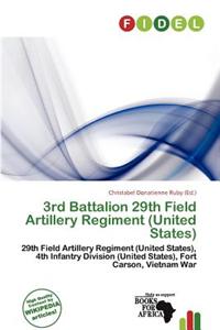 3rd Battalion 29th Field Artillery Regiment (United States)