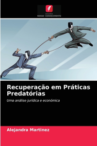 Recuperação em Práticas Predatórias