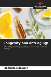 Longevity and anti-aging
