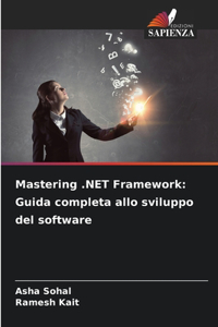 Mastering .NET Framework