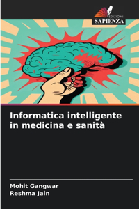 Informatica intelligente in medicina e sanità