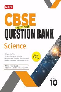 MTG CBSE Class 10 Science Chapterwise Question Bank For 2023-2024 Exam