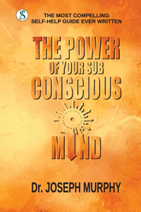 The Power of your Subconscious Mind