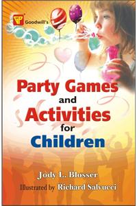 Party Games and Activities for Children