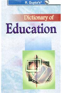 Dictionary of Education