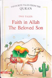 Faith in Allah, The Beloved Son