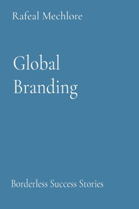 Global Branding Borderless Success Stories