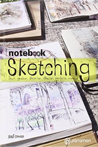 Notebook Sketching: Salir, caminar, observar, dibujar, perderse, crear...