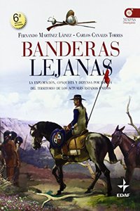 Banderas Lejanas (Spanish Edition)