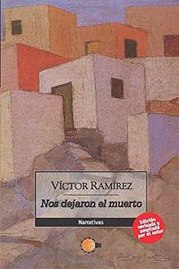 Nos Dejaron El Muerto
