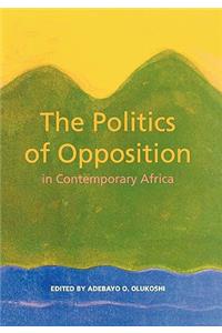 Politics of Opposition in Contemporary Africa