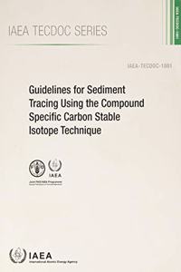Guidelines for Sediment Tracing Using the Compound Specific Carbon Stable Isotope Technique