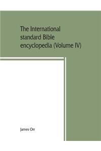 The International standard Bible encyclopedia (Volume IV) Naarah - Socho