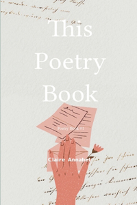 This Poetry Book Poetry Book #1