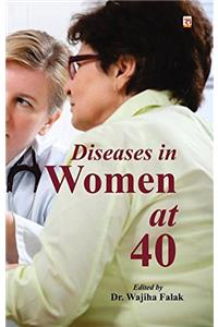 Diseases in women at 40